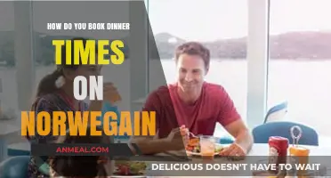 Booking Dinner Times on Norwegian Cruise: A Step-by-Step Guide