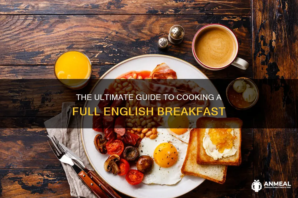 how do you cook a full english breakfast
