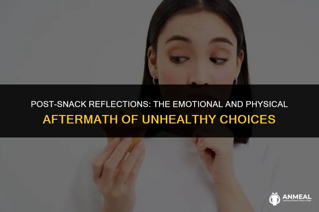 how do you feel an hour after eating unhealthy snacks