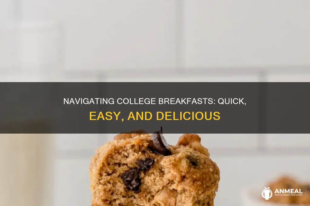 how do you get breakfast in college