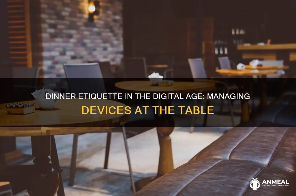how do you handle electronic devices at dinner table