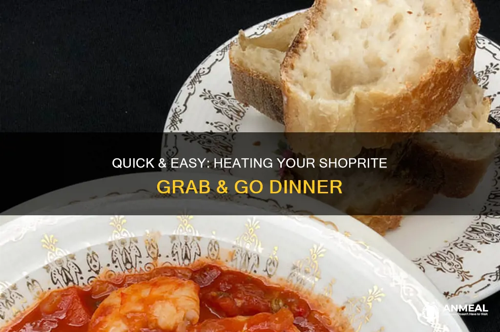 how do you heat a shoprite grab and go dinner