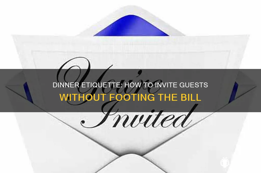 how do you invite someone to dinner and not pay