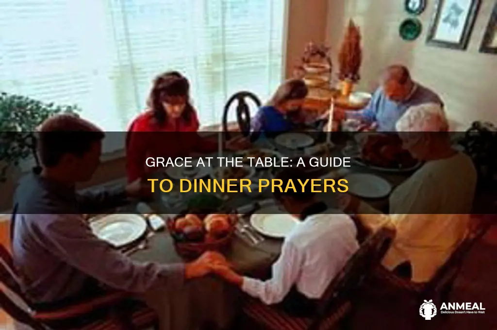 how do you pray at the dinner table