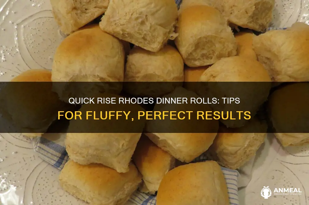 how do you quick rise rhodes dinner rolls
