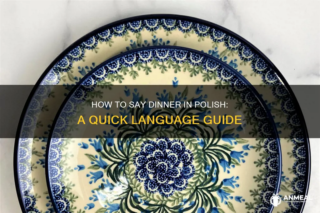 how do you say dinner in polish