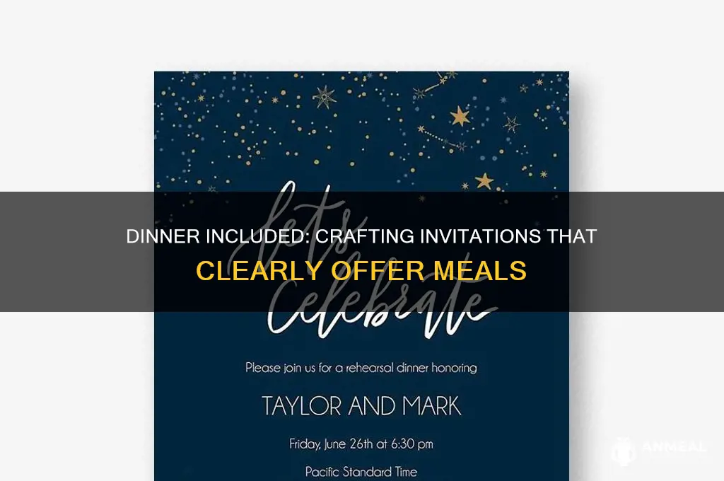how do you say dinner is provided on an invitation