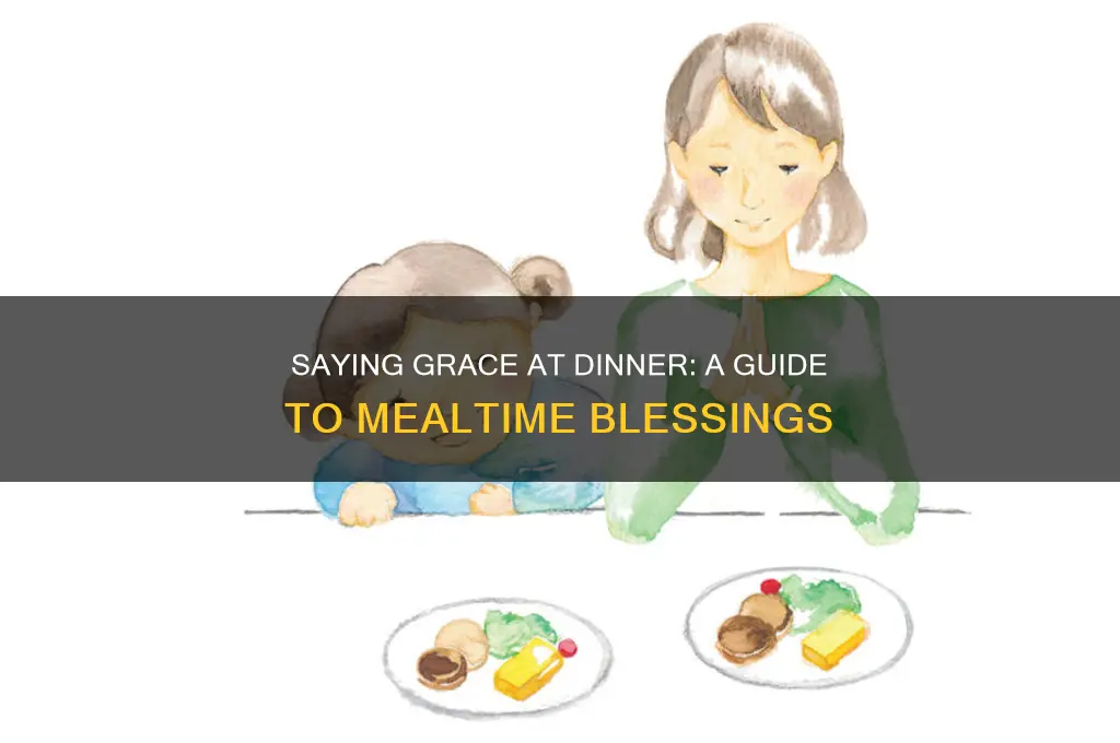 how do you say grace at dinner