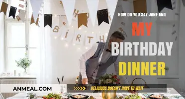 Celebrating Jane and My Birthday Dinner: A Guide to Perfect Phrasing