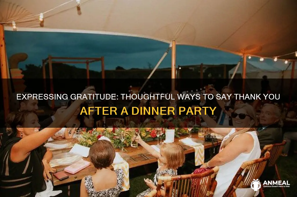 how do you say thank you after dinner party