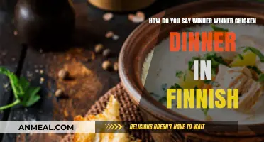 Winner Winner Chicken Dinner in Finnish: A Fun Translation Guide