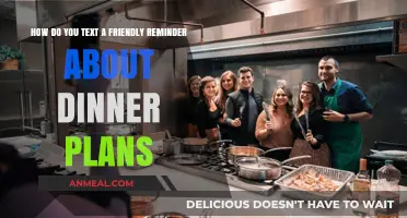 Crafting a Friendly Text Reminder for Your Upcoming Dinner Plans