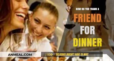 Heartfelt Ways to Express Gratitude After a Friend Hosts Dinner