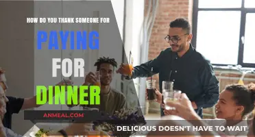 Expressing Gratitude: How to Thank Someone for Paying for Dinner