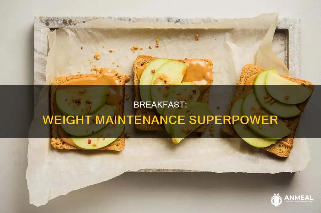 how does breakfast helps with weight maintenance