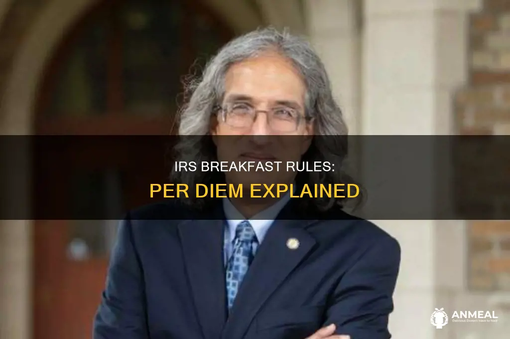 how does irs define breakfast for per diem