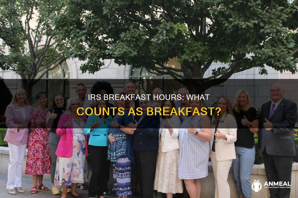 how does irs define breakfast hours