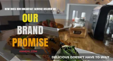 Breakfast Service: Brand Promise Delivered