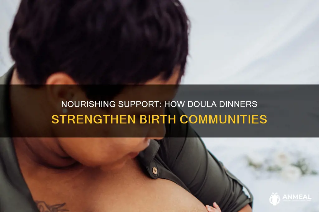 how doula dinner