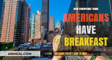 Americans' Breakfast: A European Perspective