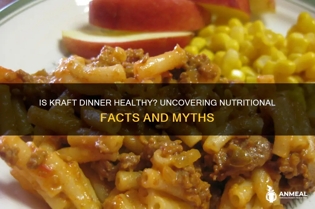 how is kraft dinner healthy
