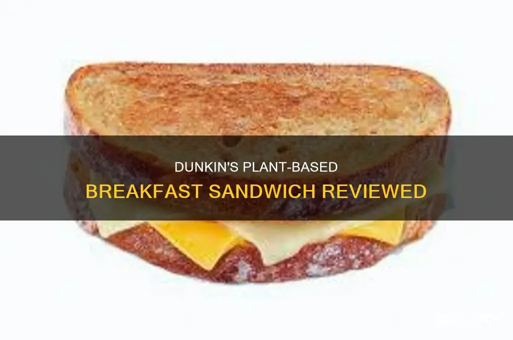 how is the dunkin plant based breakfast sandwich