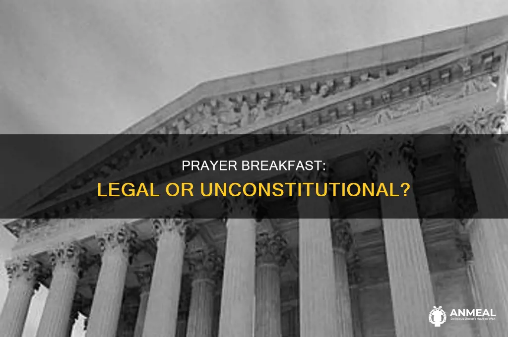 how is the national prayer breakfast legal