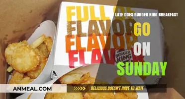 Burger King Breakfast: Sunday Serving Time Revealed