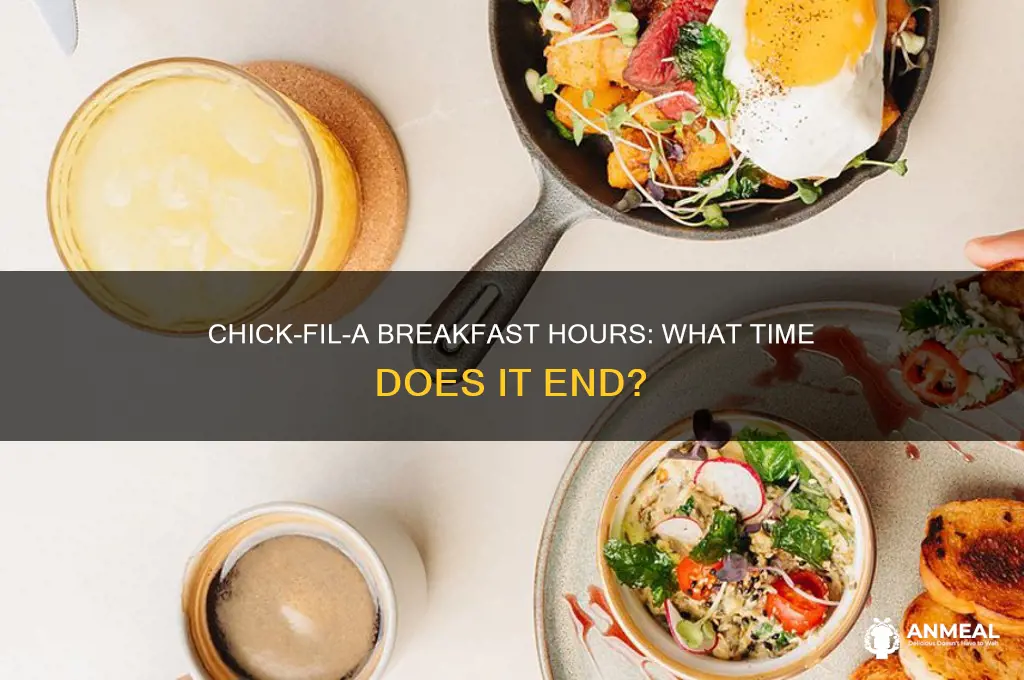 how late does chick-fil-a do breakfast