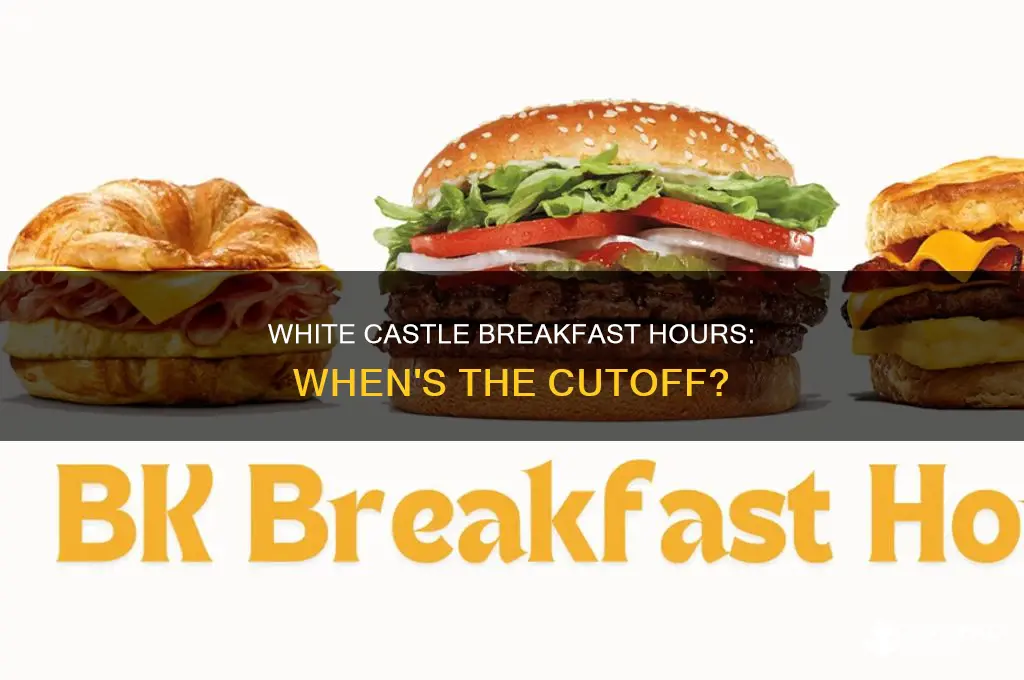 how late does white castle do breakfast
