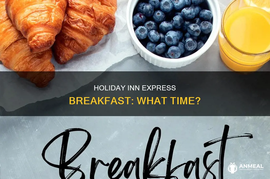 how late is breakfast holiday inn express