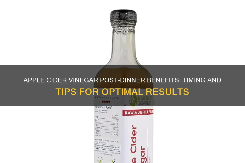 how long after dinner cider vinegar