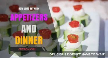 Timing Your Feast: Ideal Gap Between Appetizers and Dinner Explained