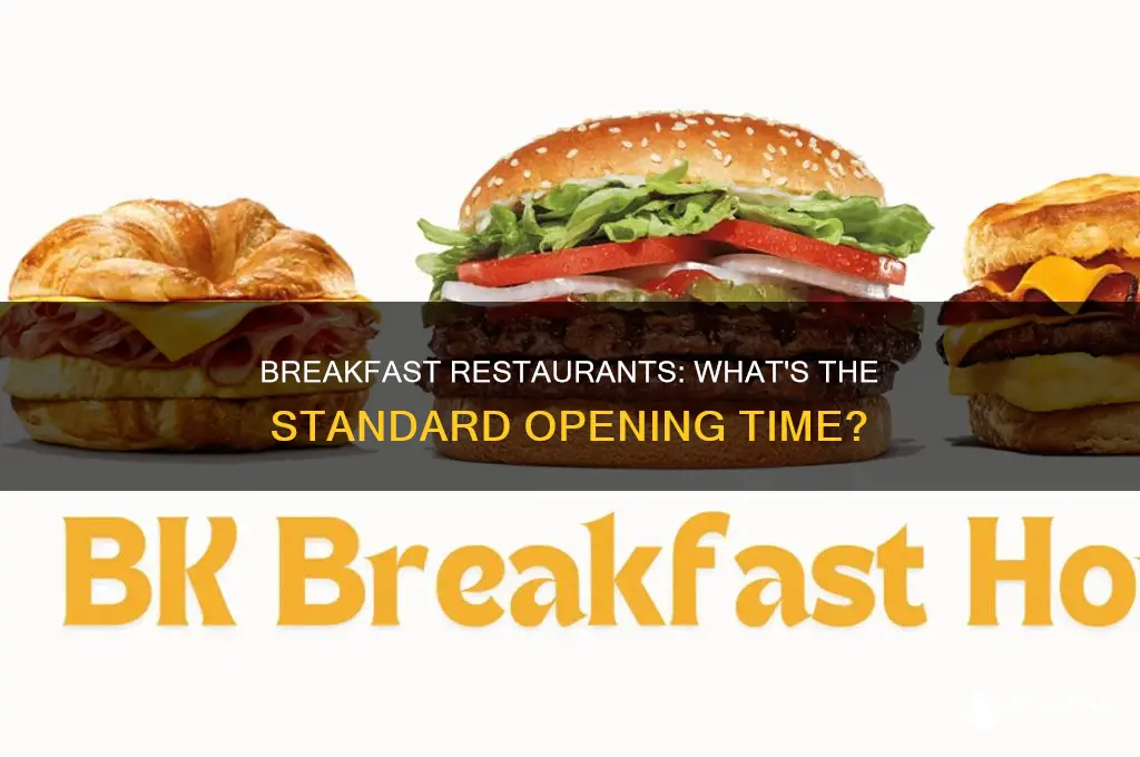 how long do breakfast restaurants stay open
