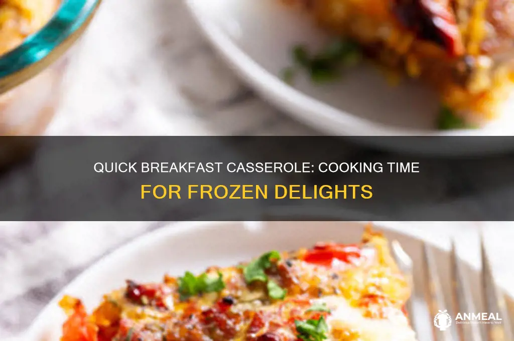 how long do you cook a frozen breakfast casserole