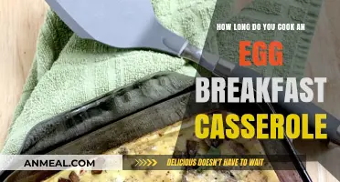 Quick Egg Breakfast: How Long to Cook Casserole?