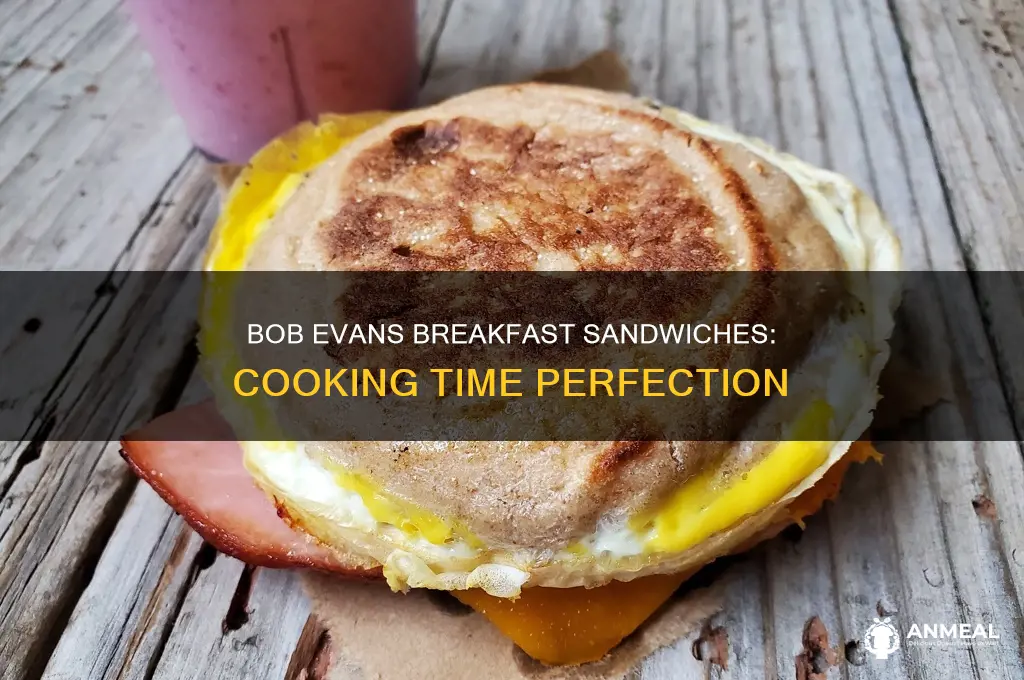 how long do you cook bob evans breakfast sandwiches