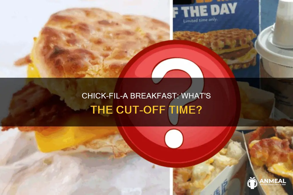 how long does chick fil a breakfast
