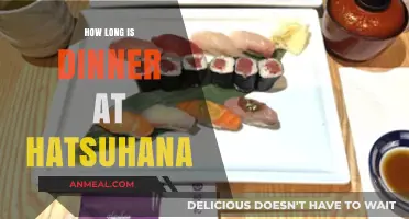 Dinner Duration at Hatsuhana: What to Expect for Your Visit