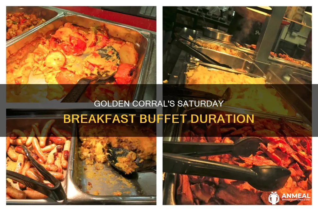 how long is golden corral breakfast buffet on saturdays
