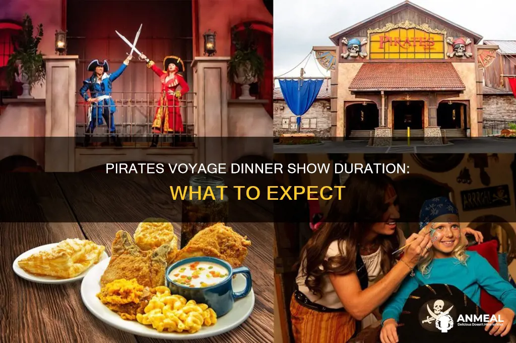 how long is pirates voyage dinner show