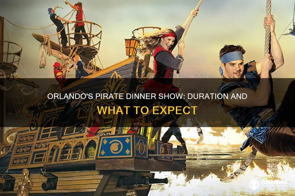 how long is the pirate dinner show in orlando