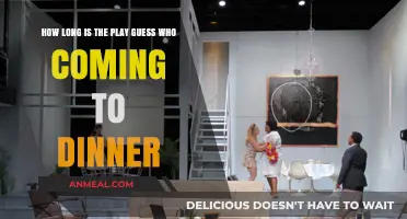 Guess Who's Coming to Dinner Play Duration: A Quick Guide