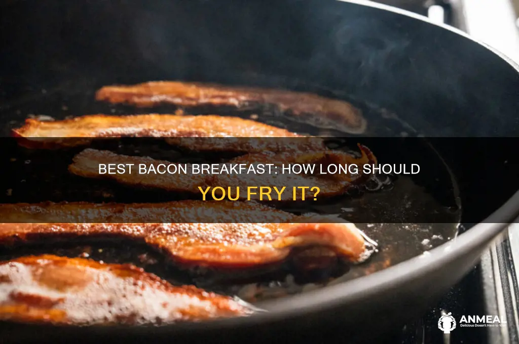 how long prepare bacon for breakfast