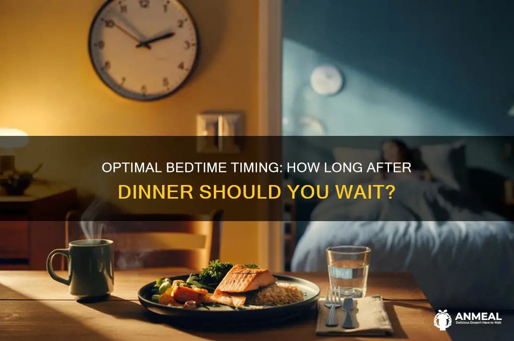 how long should bedtime be after dinner