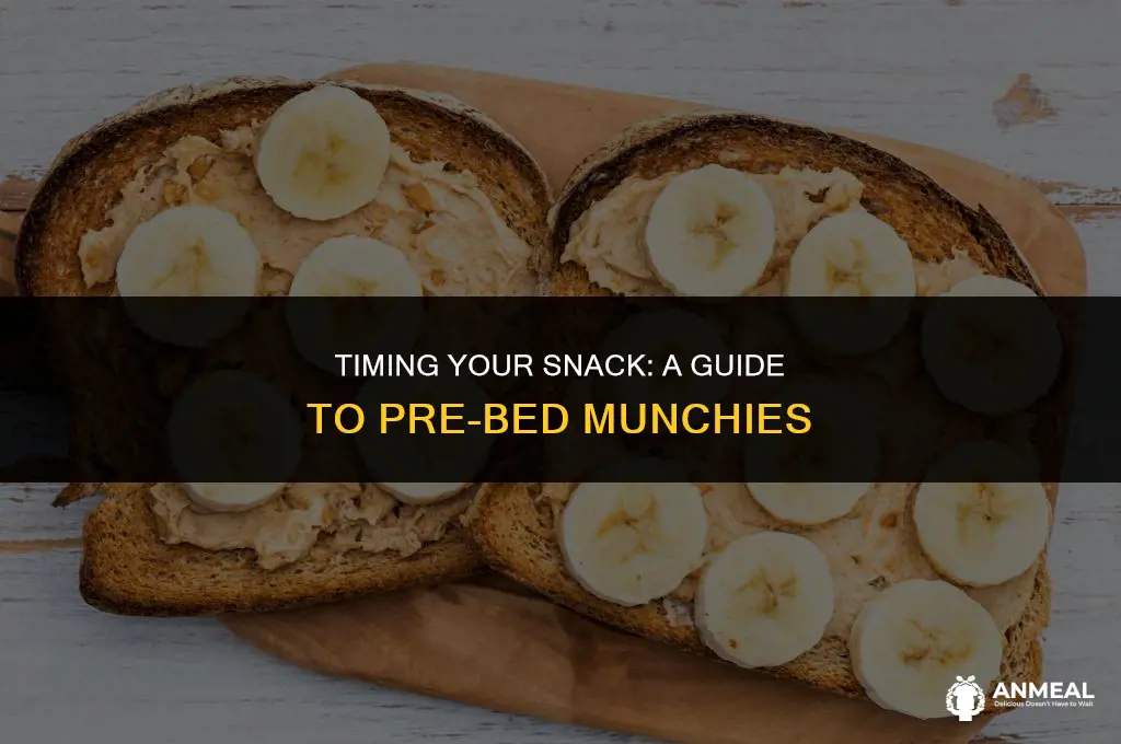 how long should you eat a snack before bed