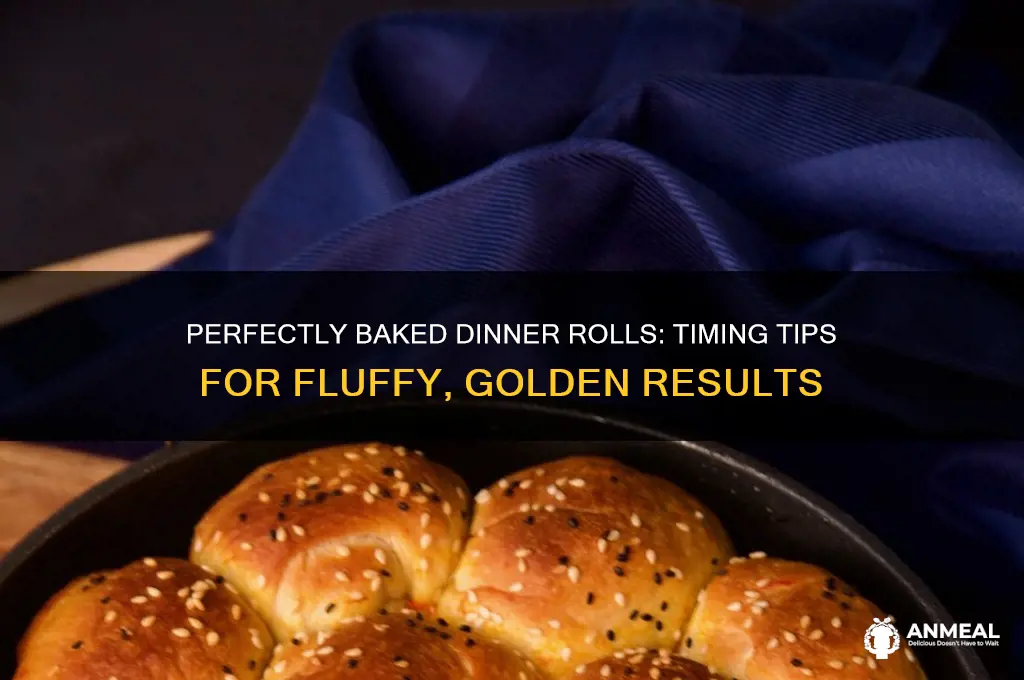 how long to bake dinner rolls