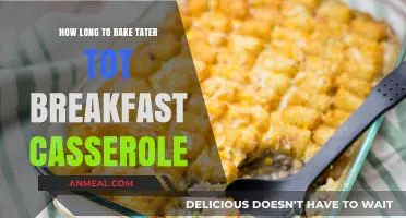 Baking Tater Tot Breakfast Casserole: Time and Temperature Guide