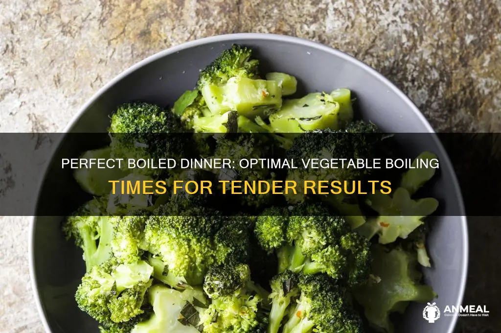 how long to boil vegetables for boiled dinner