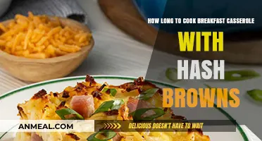 Breakfast Casserole: Cooking Time for Hash Browns Perfection